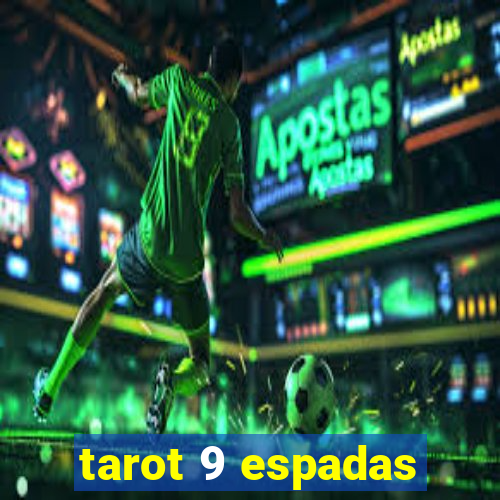 tarot 9 espadas